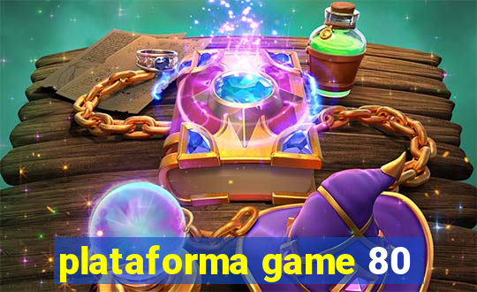 plataforma game 80